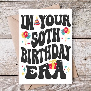 In Ihrem 50. Geburtstag Era druckbare Karte, 5x7 PDF Einzigartige Meilenstein Feier, Buntes Ballon Design, Instant Download, 50s Geburtstagsgeschenk
