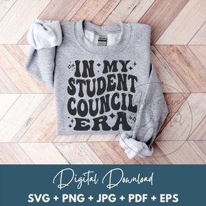 En mi era del consejo estudiantil svg png, consejo estudiantil svg, stuco svg, camisa de liderazgo escolar svg, divertido regalo stuco digital jpg eps pdf gráfico