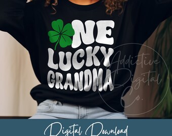 One Lucky Grandma Svg Png, Granny St. Patrick's Day Svg, Grandmother Shirt Svg, Funny Grandma Gift Digital Jpg Eps Pdf Graphic