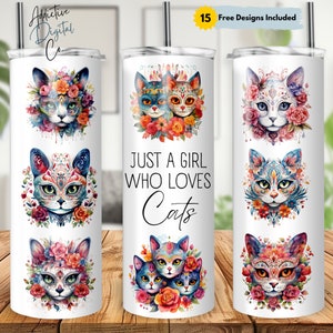 Nur ein Mädchen, das Katzen liebt 20 Unzen Skinny Tumbler Wrap, buntes Blumensublimationsdesign, Katzenliebhaber Tumbler PNG, Cat Lady Digital Download