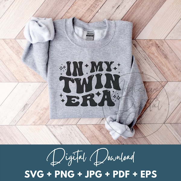 In My Twin Era Svg, Twin Png, Twin Svg, Twinning Shirt Svg, Funny Twin Gift Digital