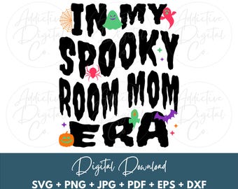 Mamá de la habitación de Halloween Svg, En mi habitación espeluznante, Mamá de la era Svg Png, Camisa de mamá de clase Png Svg, Regalo divertido para mamá de la clase, Gráfico digital Jpg Eps Pdf