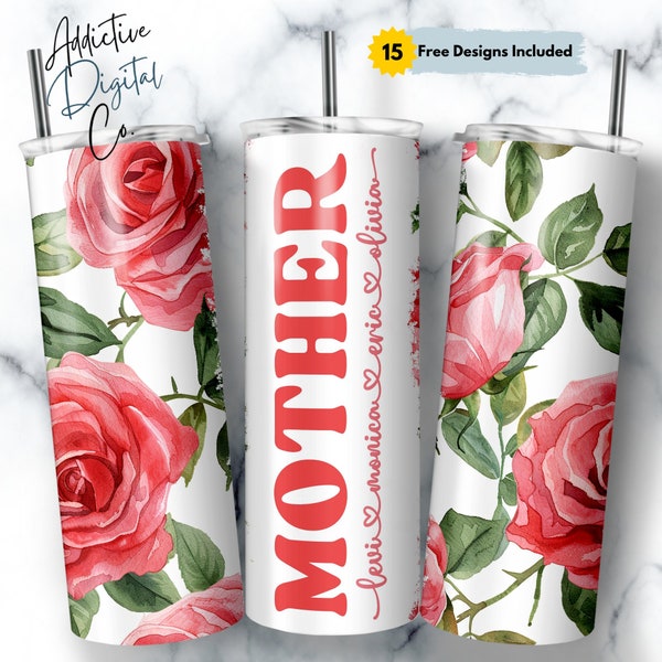 Mother Tumbler Wrap Add Kids Names, Pink Rose Floral Mom Seamless Sublimation, Mama Skinny Tumbler 20oz Design Png