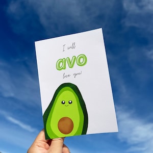 Avocado Ich werde Avo Dich lieben Grußkarte. Essen Wortspiel, niedlich, lustig, Kawaii. Muttertag, Vatertag, Jahrestag. Druckbar + leer