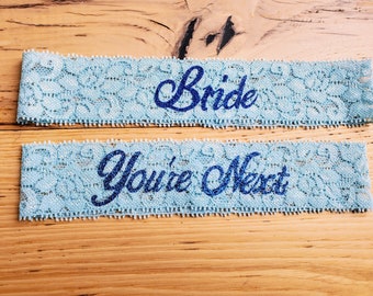 Wedding Garters Set of 2- Keepsake and Toss - Something Blue - Bride - You're Next