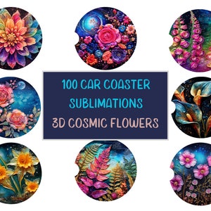 100 3D Cosmic Flowers Car Coaster Sublimation Design Bundle, Car Coaster PNG, Instant Digital Download PNG, Round Sublimation Design