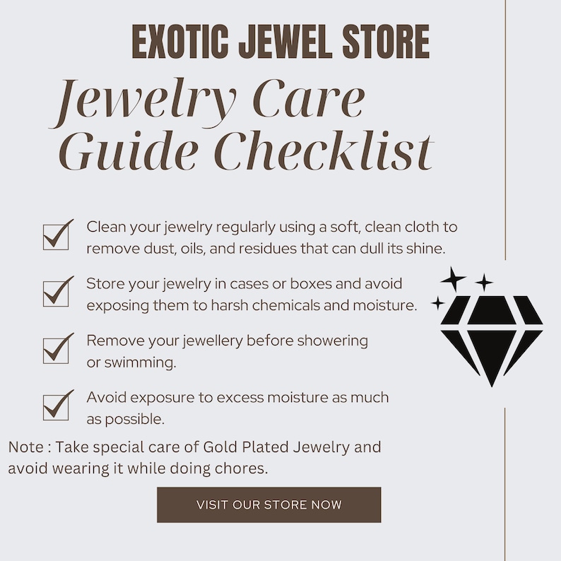 May include: A checklist with four checkboxes and a diamond graphic. The checklist provides tips for caring for jewelry, including cleaning, storage, and avoiding exposure to moisture. The text reads "Jewelry Care Guide Checklist".