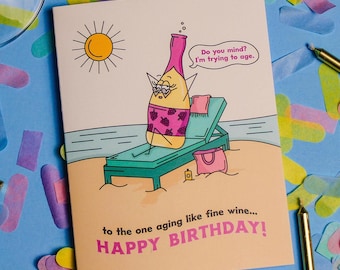Aging Like Fine Wine Themed Birthday Greeting Card