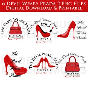 Può includere: Download digitale di sei file PNG a tema "Il diavolo veste Prada". Include tacchi alti rossi, una borsa e testo. Il testo include "THAT'S ALL" e "2006". Il banner in alto recita "6 DEVIL WEARS PRADA 2 PNG FILES DIGITAL DOWNLOAD & PRINTABLE".