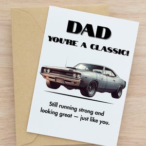 Vaderdagkaart png, je bent een klassieker, nog steeds sterk, autoliefhebber vader viering, vintage muscle car, cadeau-idee voor hem