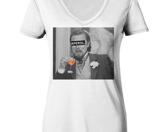 Aperol. - Meme - Django - Leonardo DiCaprio - Calvin Candie - Perfect Gift - Ladies V-Neck Shirt