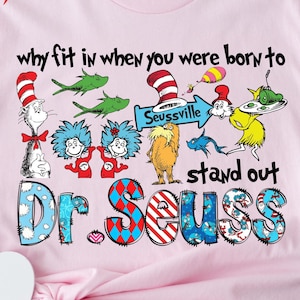 Stand Out Dr. Seuss Unisex T-Shirt, Warum passen Sie in, Kurzarm-Shirt, Grafik-T-Shirt, Zitat Top, inspirierende Kleidung