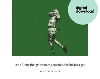 The More I Practice - Arnold Palmer Quote Printable Poster