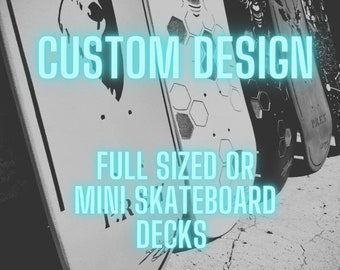 Custom wooden skateboard deck (fully sized) personalised