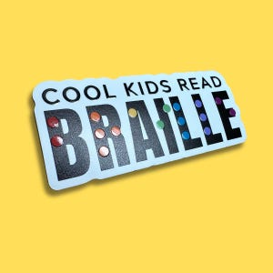NEW! Embossed Cool Kids Read Braille Sticker - tactile braille awareness sticker