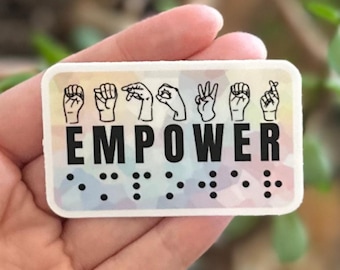 Sim Braille, ASL Empower Sticker (not tactile)