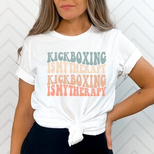 Kickboxing is my Therapy Shirt, Fitness Christmas Gift, Workout Gifts, Women&#39;s Gym Tee, Workout Shirt, Exercise T-Shirt, Unisex  Gym Shirt