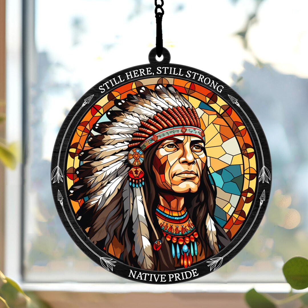 Native American Leader Suncatcher Native American Leader Etsy