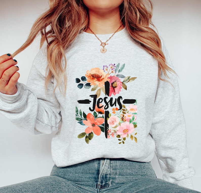 Christian Sweatshirt, Trendy Christian Sweatshirt, Bible Shirt, Religious Sweatshirt, Jesus