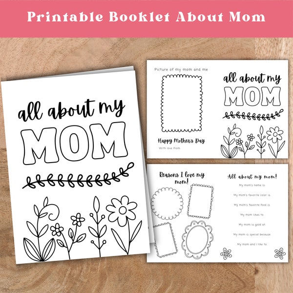 Mothers Day Gift for Mom DIY Printable, All About Mom Printable Book for Mothers Day Gift Idea Activity Book for Kids, Printable Certificate