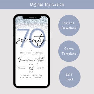 May include: A digital invitation displayed on a smartphone screen. The invitation features the word "seventy" in a stylish font, with details for a birthday celebration, including the date, time, and location. The design includes a blue glitter background and the text "Digital Invitation".