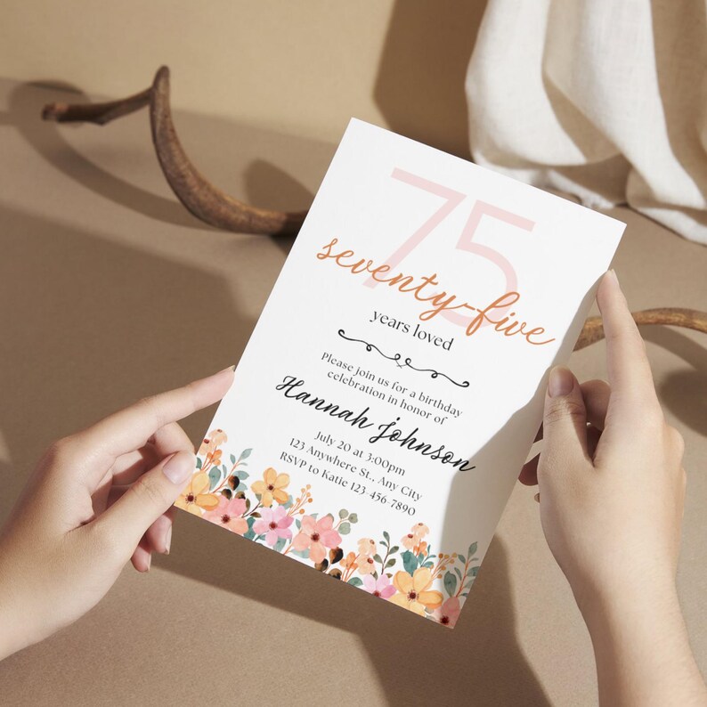 Floral 75th Birthday Invitation Template, 75 Years Loved, Editable 75th ...