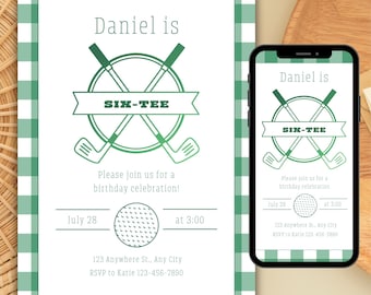 May include: A green and white gingham-patterned birthday invitation with the text "Daniel is SIX-TEE." The invitation includes crossed golf clubs and a golf ball graphic. A smartphone displays the same invitation.