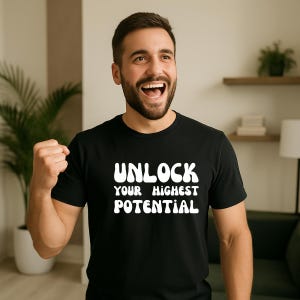 Lås upp din potential T-shirt: Motiverande unisex-tröja