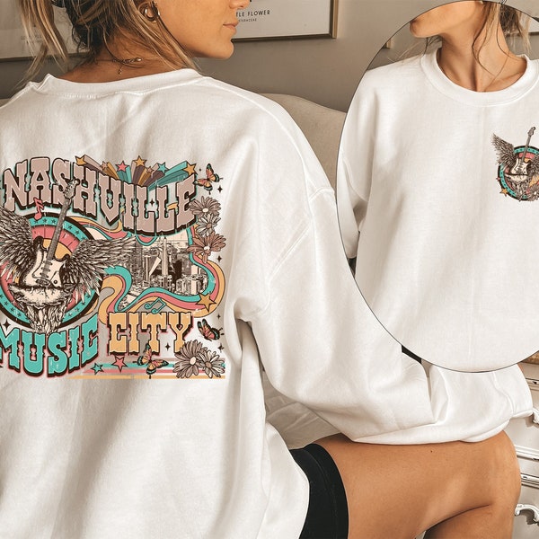 Nashville Music City Sweatshirt,Country Music Sweatshirt,Country Shirt,Nashville Music Sweatshirt, Country Girl Shirt,Country Concert Shirt