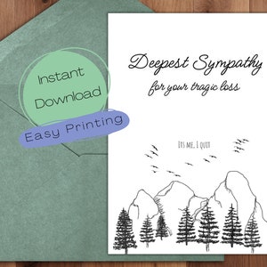 Funny Quit Job Card afdrukbare – diepste medeleven voor je verlies It’s Me I Quit – Career Change Goodbye Card – Nature Art 5 x 7 pdf