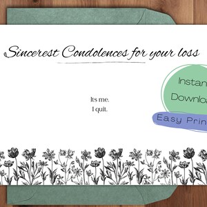 Sincères condoléances - C'est moi, j'arrête ! Carte d'adieu amusante pour les personnes qui changent de carrière et qui ont quitté leur emploi - Imprimable - 7 x 5