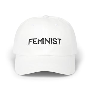 Feminist Dad Cap for Women | Empowerment Hat | Adjustable Cotton Feminism Hat | Gift for Feminist Friend
