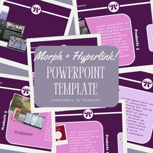 May include: A purple and gray PowerPoint template with the text "Morph + Hyperlink!" and "POWERPOINT TEMPLATE" in white. The template is designed for presentations and includes a variety of design elements, such as images, text boxes, and shapes.