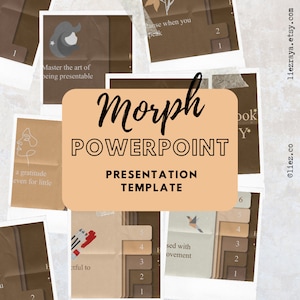 May include: A PowerPoint presentation template named "Morph" in beige and brown tones. The design incorporates numbered tabs, inspirational quotes, and illustrations. The template is designed for presentations.