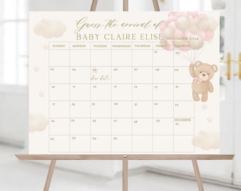 May include: A baby shower calendar on an easel. The calendar is cream-colored with gold text that reads "Guess the arrival of BABY CLAIRE ELISE." A teddy bear holds balloons. The due date is in November 2024.