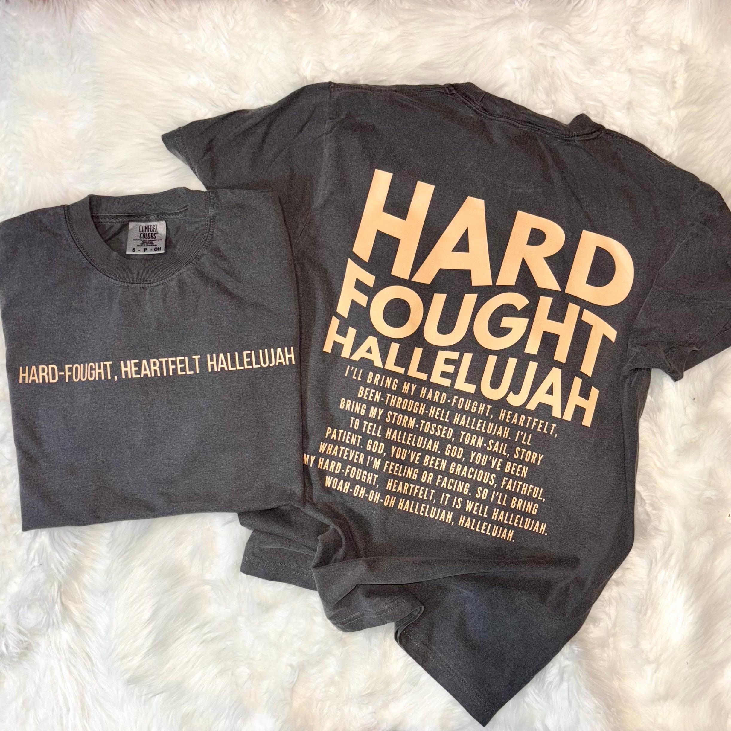 Hard fought Hallelujah sweatshirt | Brandon lake tshirt | Christian comfort colors tee