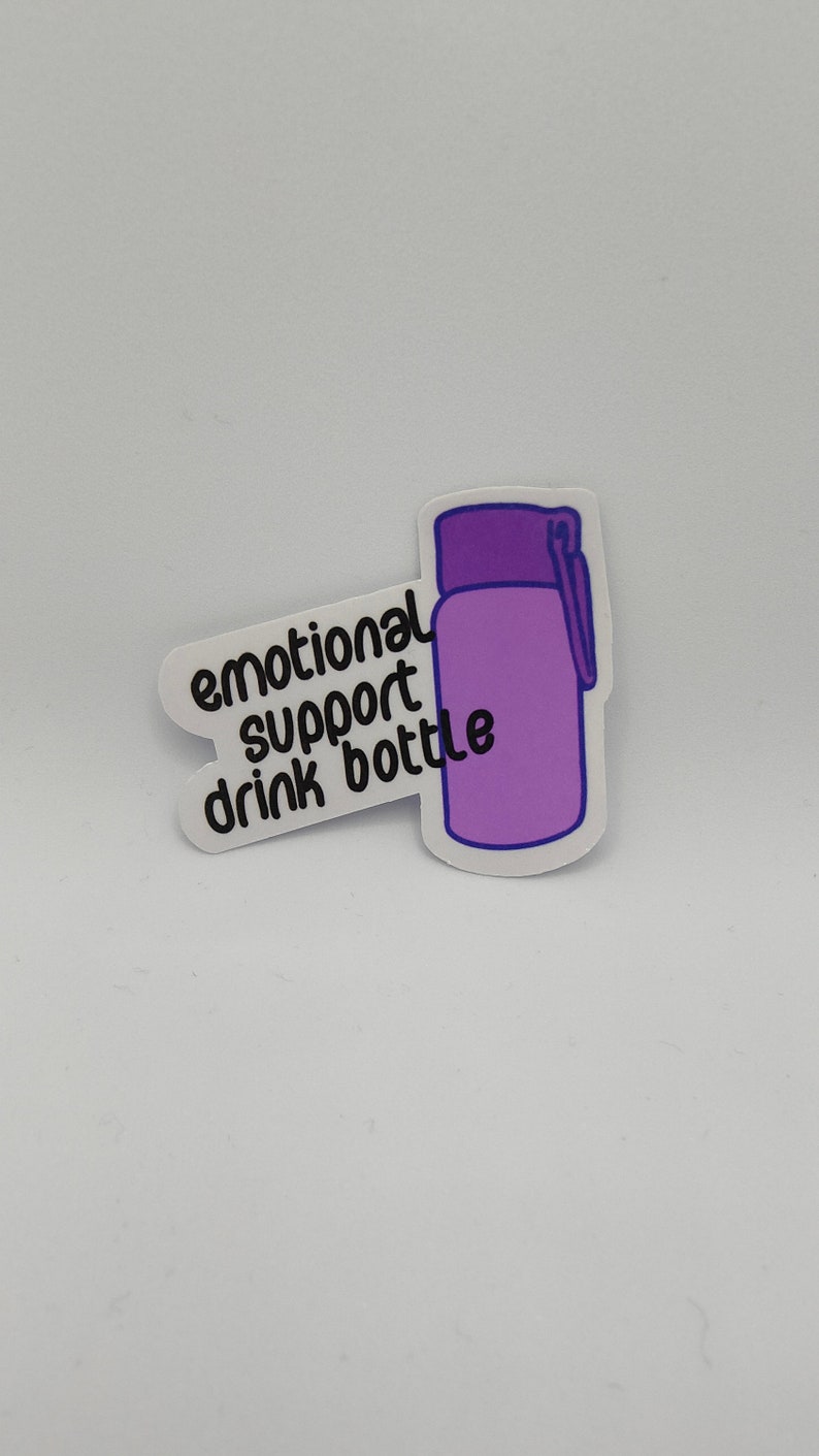 Emotional Support Water Bottle Sticker: Mental Health Reminder - Etsy ...