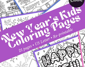May include: A stack of printable coloring pages for kids with a New Year's theme. The pages are black and white with fireworks, stars, and the words "Happy New Year". The title "New Year's Kids Coloring Pages" is in large white letters on a purple banner.