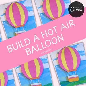 Build a Hot Air Balloon | Build a Papercraft | DIY Model Template | Printable Craft for Kids | Fun Paper Sculpture | Create Your Own Model |