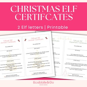 May include: Printable Christmas Elf Certificates with the text "CHRISTMAS ELF CERTIFICATES" in white on a pink background. The certificates include spaces for the Elf's and Child's names. The certificates are designed by Scribble & Co.