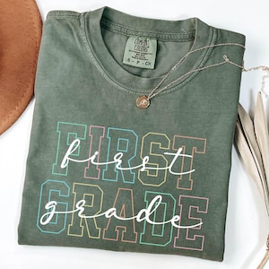 Comfort Colors First Grade Teacher Shirt: Soft Cotton Elementary School Tee