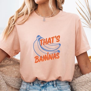 Banana Shirt, Fruit Shirt, Funny Banana, Vintage Aesthetic, Retro Graphic Tee, Bananas Tee Shirt, Funny Fruit T-Shirt, Food Shirt, Humorous