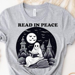Halloween Read In Peace Shirt, Halloween Ghost Reading Shirt, Funny Halloween Shirt, Book Lover Halloween Gift,Spooky Season,Book Lover Gift