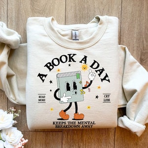 Sudadera de libro, Un libro al día Mantenga alejado el colapso mental, Regalo de libro, Regalo de amante de los libros, Libro de lectura, Regalo de ratón de biblioteca, Regalo del club de lectura