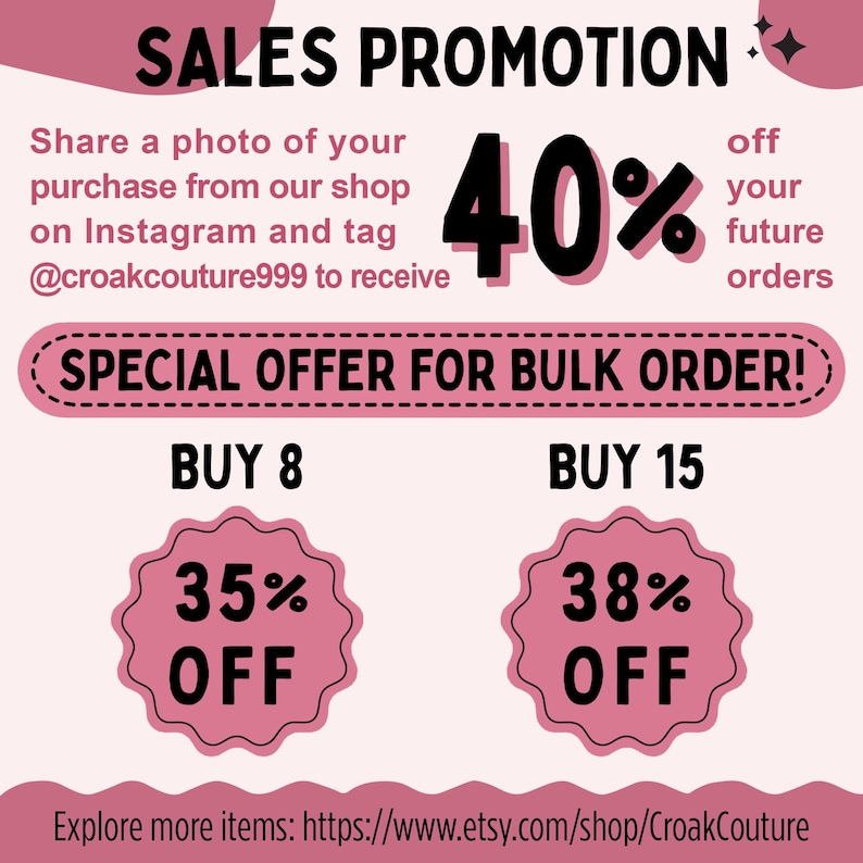 May include: A promotional graphic with a pink and white color scheme. The text reads "SALES PROMOTION" and "40% off your future orders." It also advertises a special offer for bulk orders, with discounts of 35% and 38% off.