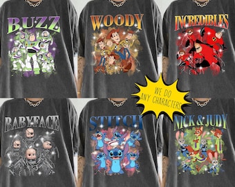May include: A collection of dark gray t-shirts featuring various cartoon characters. Designs include Buzz Lightyear, Woody, The Incredibles, Babyface, Stitch, and Nick & Judy. A yellow starburst graphic states "WE DO ANY CHARACTERS".