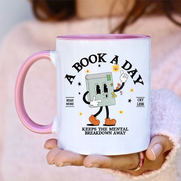 Book Mug, A Book A Day Keep The Mental Breakdown Away, Book Lover Gift, Reading Book, Book Gift, Bookworm Gift, Book Club Gift, Teacher Gift