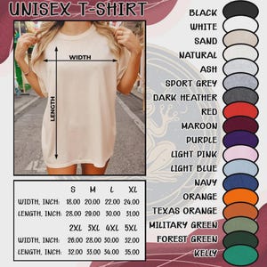May include: A beige unisex t-shirt with size and color options. The image shows width and length measurements in inches. Available colors include black, white, sand, natural, ash, sport grey, dark heather, red, maroon, purple, light pink, light blue, navy, orange, texas orange, military green, forest green, and kelly.