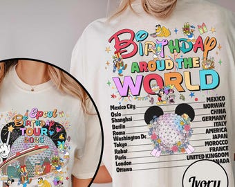 Custom Two-Sided Celebrating My Birthday Around The World Shirt, Epcot Birthday Shirt T-shirt, Disney Epcot Tour, Disneyland Trip Gift