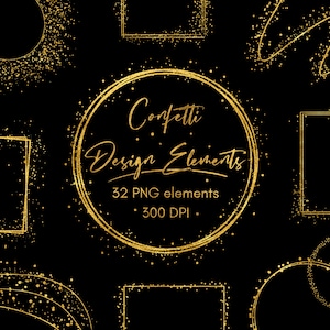 May include: Gold confetti design elements on a black background. The image features various shapes, including circles and rectangles, with a scattering of gold glitter. Text reads "Confetti Design Elements" and "32 PNG elements • 300 DPI."